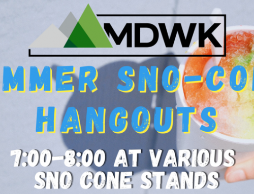 MDWK Summer Sno Cone Hangout